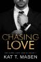 [Dark Love Serie 01] • Chasing Love · Eine Dreiecksbeziehung mit zweiter Chance